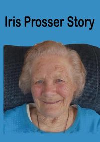 Cover image for Iris Prosser Story