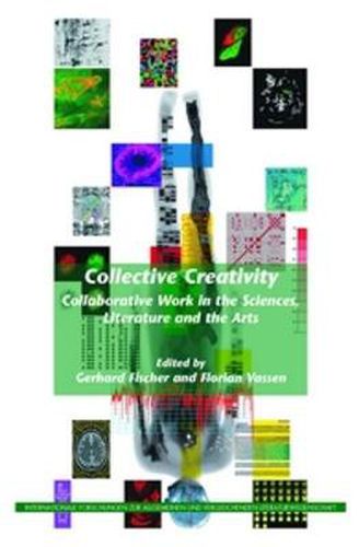 Cover image for Collective Creativity: Collaborative Work in the Sciences, Literature and the Arts