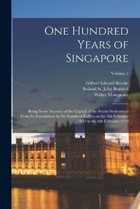 Cover image for One Hundred Years of Singapore