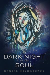 Cover image for The Dark Night of the Soul