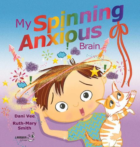 Cover image for My Spinning Anxious Brain