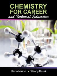 Cover image for Chemistry for Career and Technical Education