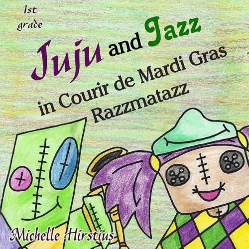 Juju and Jazz in Courir de Mardi Gras Razzmatazz