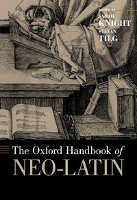 Cover image for The Oxford Handbook of Neo-Latin