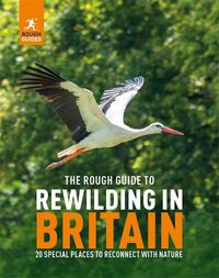 Cover image for The Rough Guide to Rewilding in Britain