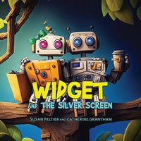 Cover image for Widget and the Silver Screen