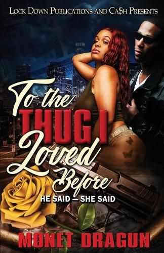 Cover image for To the Thug I Loved Before