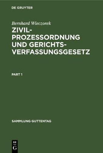 Cover image for Zivilprozessordnung Und Gerichtsverfassungsgesetz: [Hauptwerk]