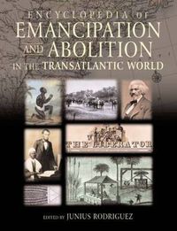 Cover image for Encyclopedia of Emancipation and Abolition in the Transatlantic World