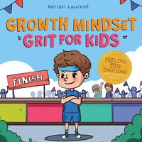 Cover image for Growth Mindset Grit for Kids