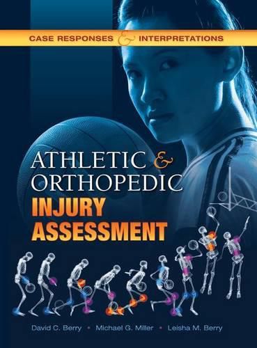 Cover image for Athletic and Orthopedic Injury Assessment: Case Responses and Interpretations