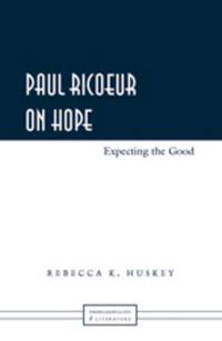 Cover image for Paul Ricoeur on Hope: Expecting the Good