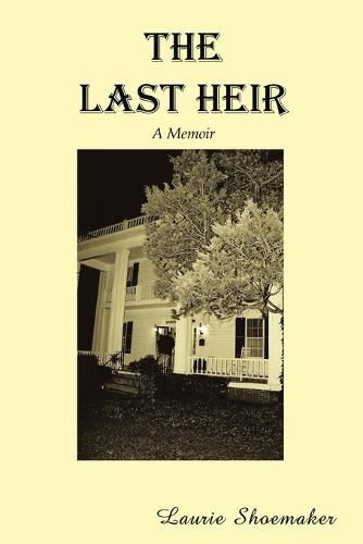 Cover image for The Last Heir: A Memoir