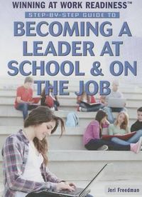 Cover image for Step-By-Step Guide to Becoming a Leader at School and on the Job