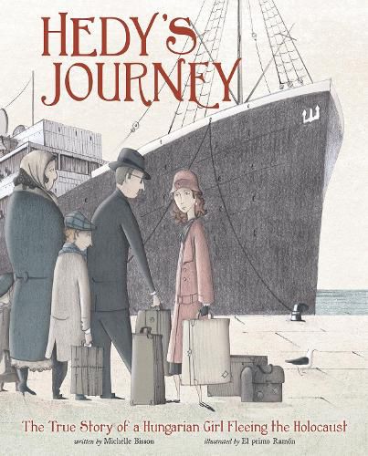 Cover image for Hedy's Journey: The True Story of a Hungarian Girl Fleeing the Holocaust