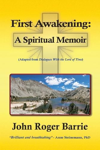 Cover image for First Awakening - A Spiritual Memoir