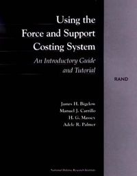 Cover image for Using the Force and Support Costing System: An Introductory Guide and Tutorial