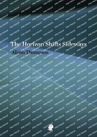 Cover image for The Horizon Shifts Sideways