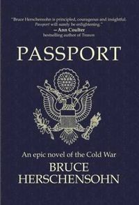 Cover image for Passport: An Epic Novel of the Cold War