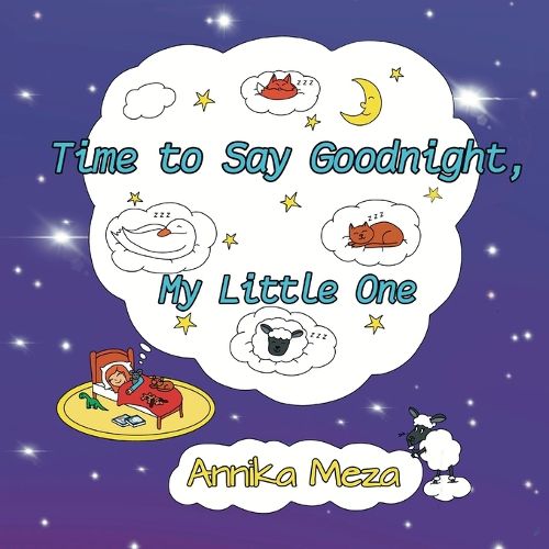 Cover image for Time to Say Goodnight, My Little One