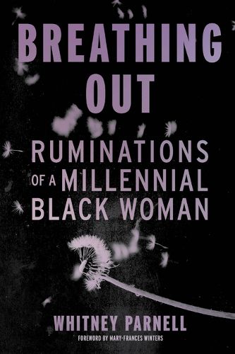 Cover image for Breathing Out: Ruminations of a Millennial Black Woman