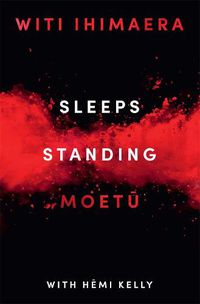 Cover image for Sleeps Standing: A Story of the Battle of Orakau