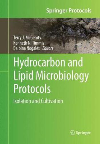 Cover image for Hydrocarbon and Lipid Microbiology Protocols: Isolation and Cultivation