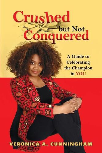 Cover image for Crushed but Not Conquered