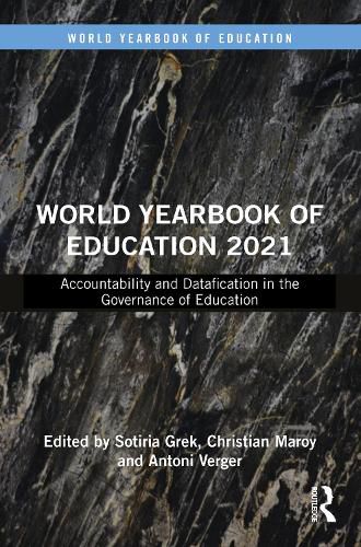 Cover image for World Yearbook of Education 2021: Accountability and Datafication in the Governance of Education