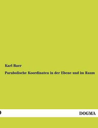 Cover image for Parabolische Koordinaten in Der Ebene Und Im Raum