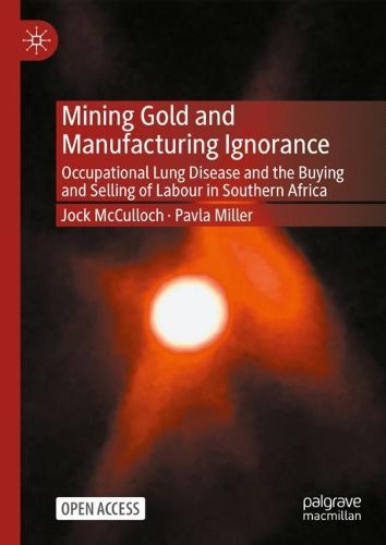 Cover image for Mining Gold and Manufacturing Ignorance