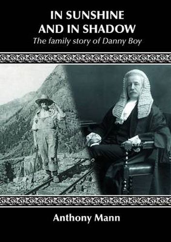 Cover image for IN SUNSHINE AND IN SHADOW: The Family Story of Danny Boy