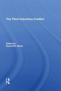 Cover image for The Third Indochina Conflict