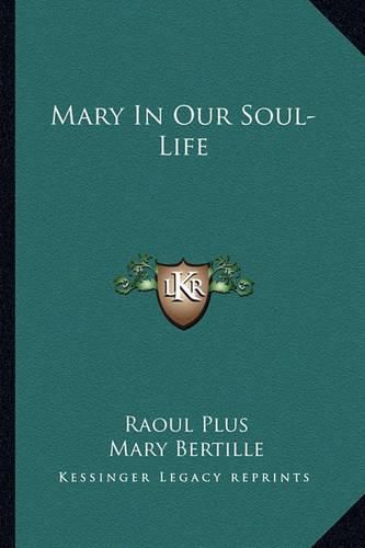 Mary in Our Soul-Life