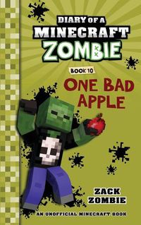 Cover image for Diary of a Minecraft Zombie Book 10: One Bad Apple