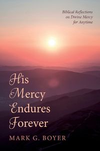 Cover image for His Mercy Endures Forever