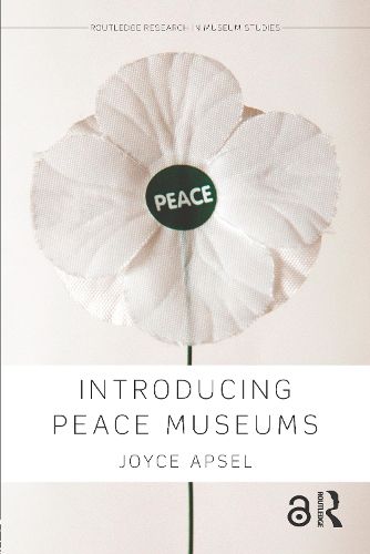 Cover image for Introducing Peace Museums