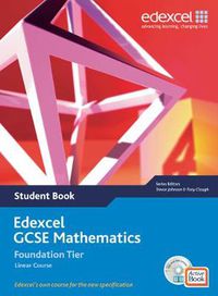 Cover image for Edexcel GCSE Maths 2006: Linear Foundation Student Book and Active Book with CDROM