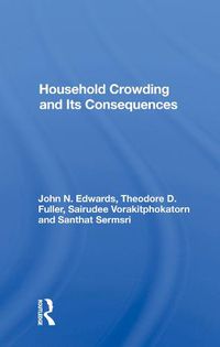 Cover image for Household Crowding And Its Consequences