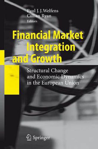 Cover image for Financial Market Integration and Growth: Structural Change and Economic Dynamics in the European Union