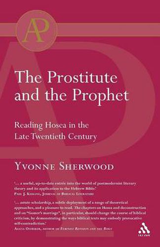 Cover image for The Prostitute and the Prophet: Hosea's Marriage in Literary-Theoretical Perspective