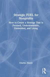 Cover image for Strategic FUEL for Nonprofits