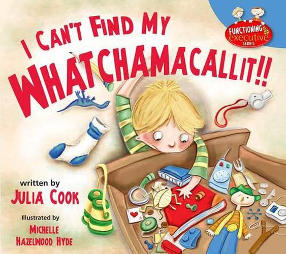 I Can't Find My Whatchamacallit