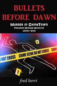 Cover image for Bullets Before Dawn-Murder in Chinatown