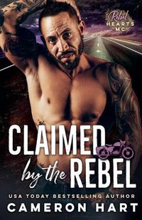 Cover image for Claimed by the Rebel