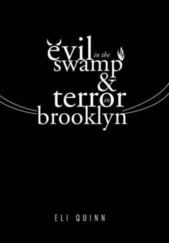 Cover image for Evil in the Swamp & Terror in Brooklyn