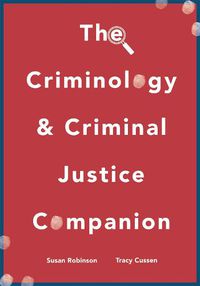 Cover image for The Criminology and Criminal Justice Companion