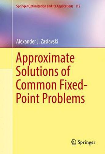 Cover image for Approximate Solutions of Common Fixed-Point Problems