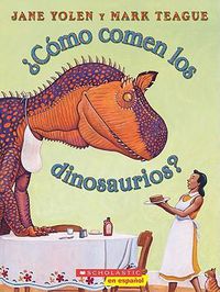 Cover image for ?Como Comen Los Dinosaurios? (How Do Dinosaurs Eat Their Food?)