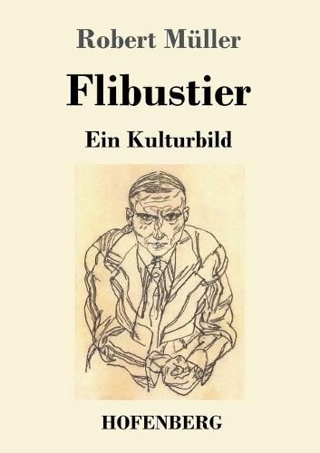 Flibustier: Ein Kulturbild